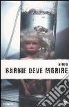 Barbie deve morire libro