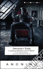 Sweeney Todd. Il diabolico barbiere di Fleet Street libro