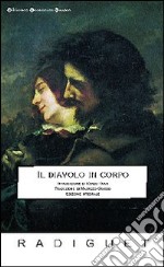 Il diavolo in corpo. Ediz. integrale libro