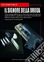 Il signore della droga libro