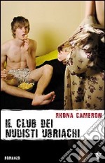 Il club dei nudisti ubriachi libro