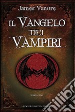 Il vangelo dei vampiri libro