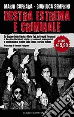 Destra estrema e criminale libro