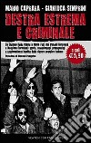 Destra estrema e criminale libro