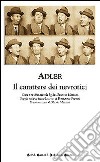 Il carattere dei nevrotici. Compendio di psicologia individuale e di psicoterapia libro