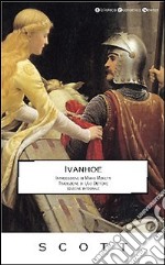 Ivanhoe. Ediz. integrale libro