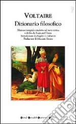 Dizionario filosofico. Ediz. integrale libro