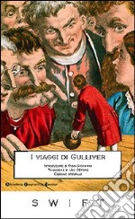 I viaggi di Gulliver. Ediz. integrale libro