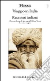 Viaggio in India-Racconti indiani. Ediz. integrale libro