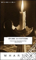 Storie di fantasmi. Ediz. integrale libro