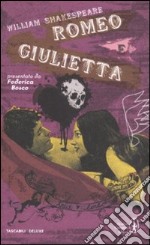 Romeo e Giulietta. Testo inglese a fronte. Ediz. integrale