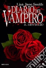 Il Diario Del Vampiro - Il Risveglio