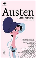 Tutti i romanzi. Ediz. integrale libro