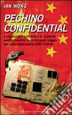 Pechino confidential