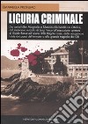 Liguria criminale libro