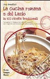 La cucina romana e del Lazio libro