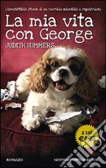 La mia vita con George