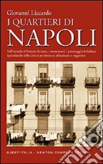 I quartieri di Napoli libro