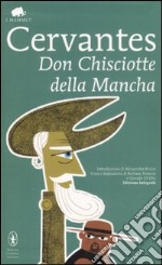 Don Chisciotte della Mancha. Ediz. integrale