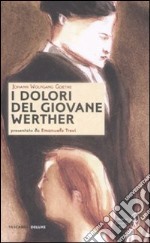 I Dolori del giovane Werther libro