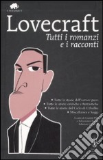 Tutti i romanzi e i racconti. Ediz. integrale libro