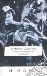 L'Angelo azzurro. Ediz. integrale libro