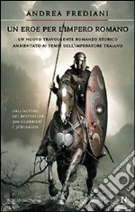 Un Eroe per l'impero romano libro