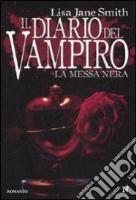 Il diario del vampiro, La messa nera libro usato