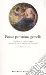 Poesie per anime gemelle libro