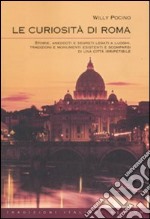 Le Curiosità di Roma libro