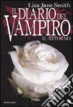 Il Diario Del Vampiro - Il Ritorno