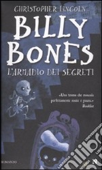 Billy Bones. L'armadio dei segreti libro