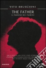 The father. Il padrino dei padrini libro