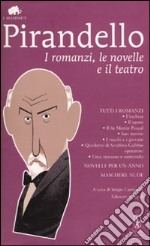 I romanzi, le novelle e il teatro libro