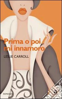 Prima o poi mi innamoro