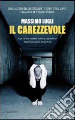 Il Carezzevole