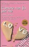 L'Amore non fa per me libro