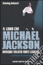 Il libro che Michael Jackson avrebbe voluto farti leggere libro