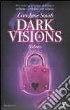 Il Dono. Dark visions libro
