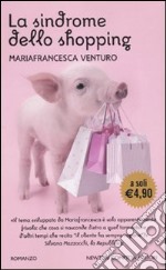 La Sindrome dello shopping libro