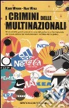 I crimini delle multinazionali libro