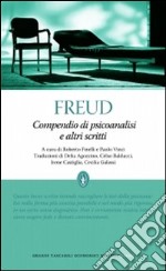 Compendio di psicoanalisi e altri scritti libro