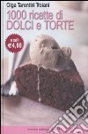 Mille ricette di dolci e torte libro