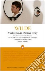 Il ritratto di Dorian Gray. Ediz. integrale libro