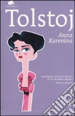 Anna Karenina. Ediz. integrale libro