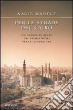 Per le strade del Cairo libro