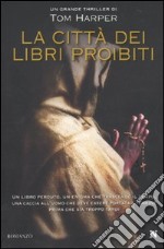 La Città dei libri proibiti libro