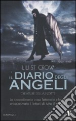 Creature della notte. Il diario degli angeli libro