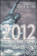 2012. La resurrezione libro