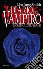 Il Diario Del Vampiro - LOmbra Del Male
